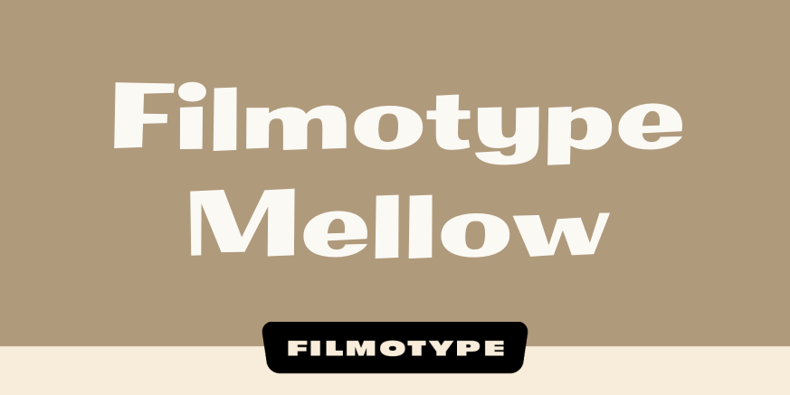 Filmotype Mellow Poster