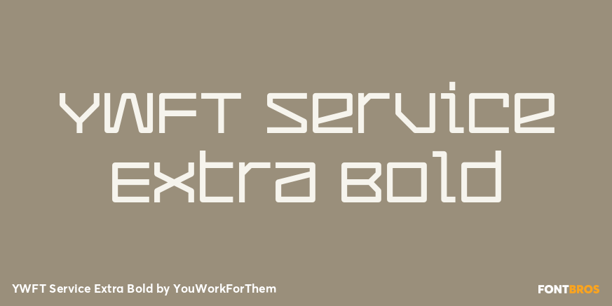 YWFT Service Extra Bold Poster