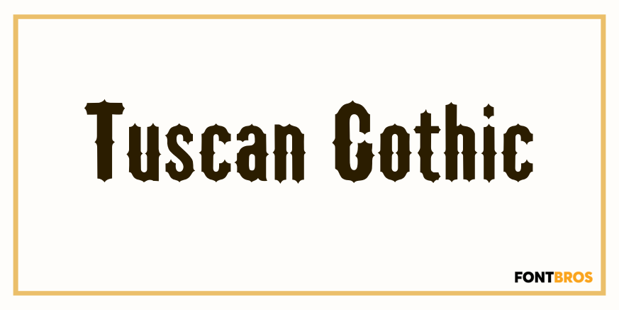 Tuscan Gothic Font Poster