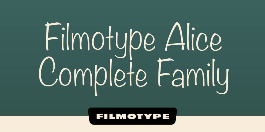 Filmotype Alice Complete Family Poster