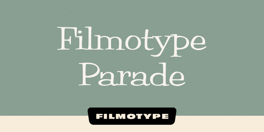Filmotype Parade Poster