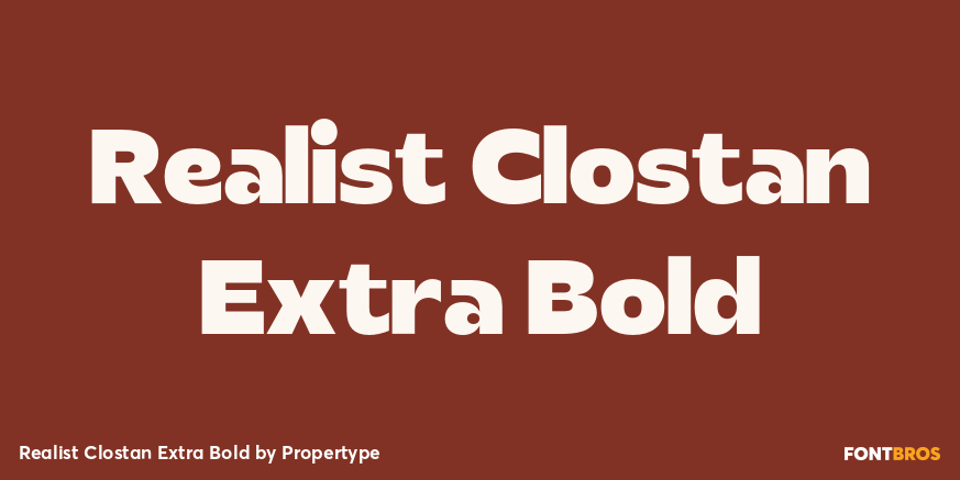 Realist Clostan Extra Bold Poster