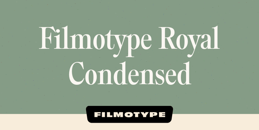 Filmotype Royal Condensed Poster