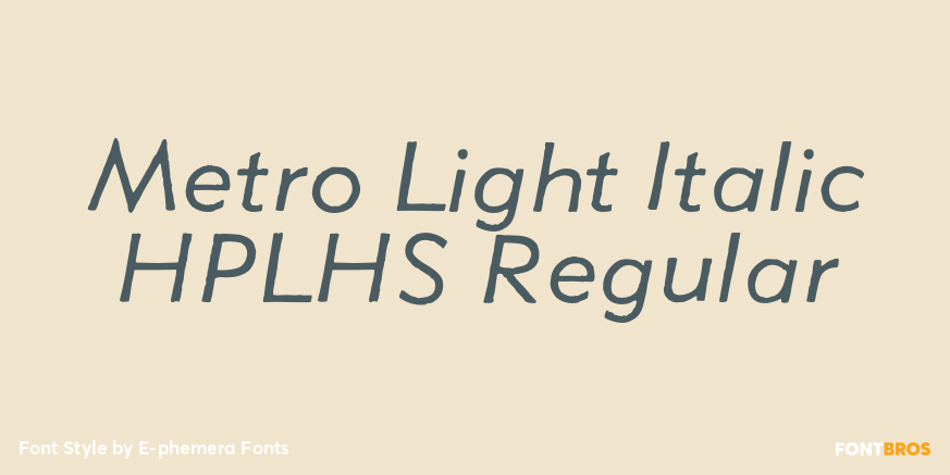 Metro Light Italic HPLHS Regular Poster