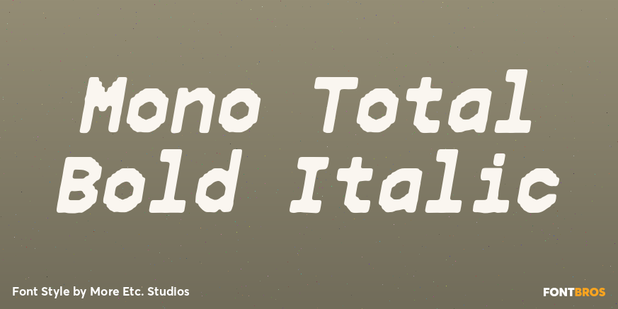 Mono Total Bold Italic Poster