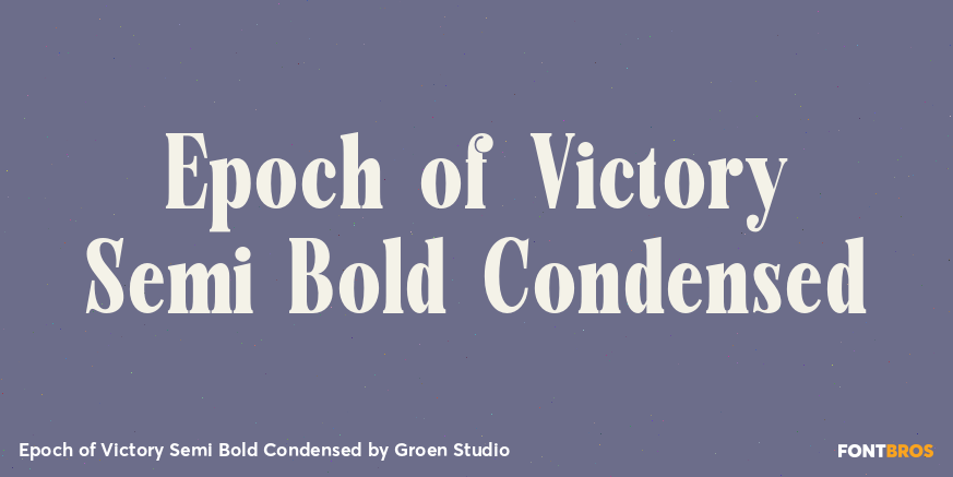 Epoch of Victory Semi Bold Condensed Poster