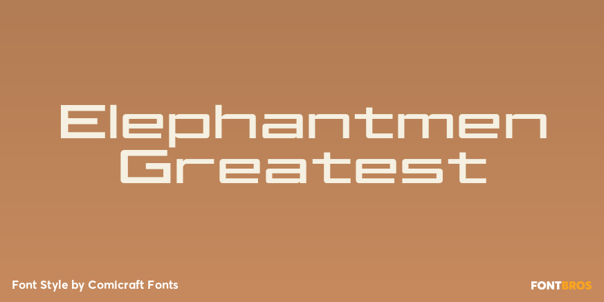 Elephantmen Greatest Font Poster #1