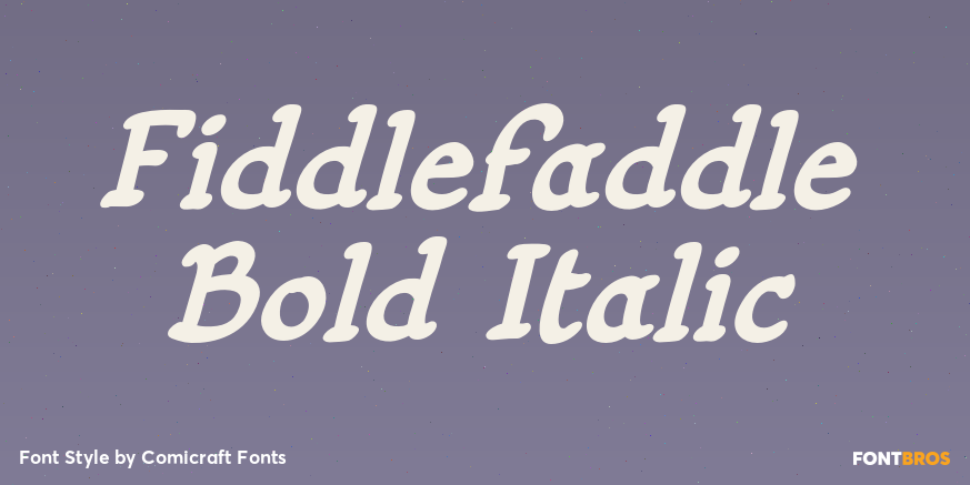 Fiddlefaddle Bold Italic Poster
