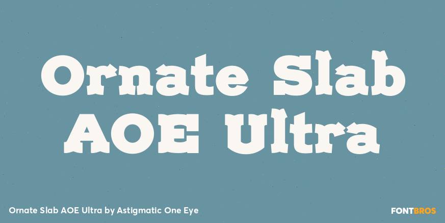 Ornate Slab AOE Ultra Font Poster #1