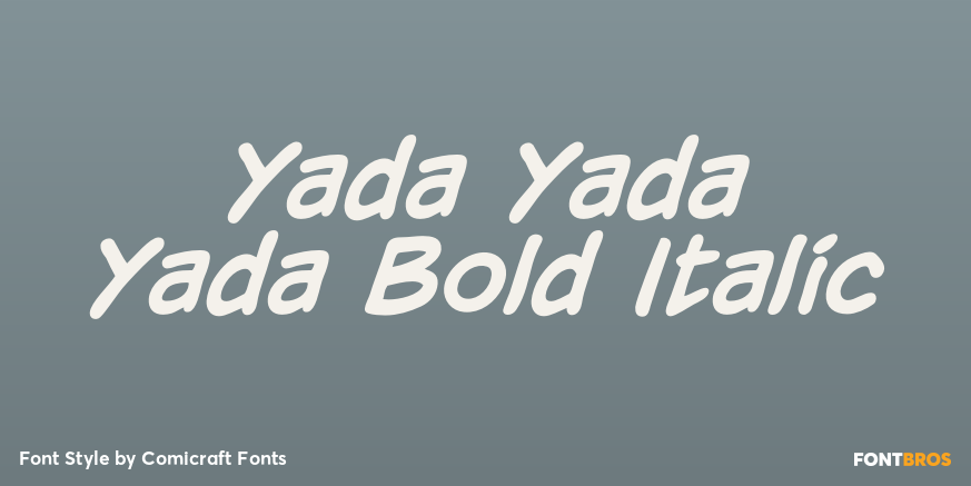 Yada Yada Yada Bold Italic Poster