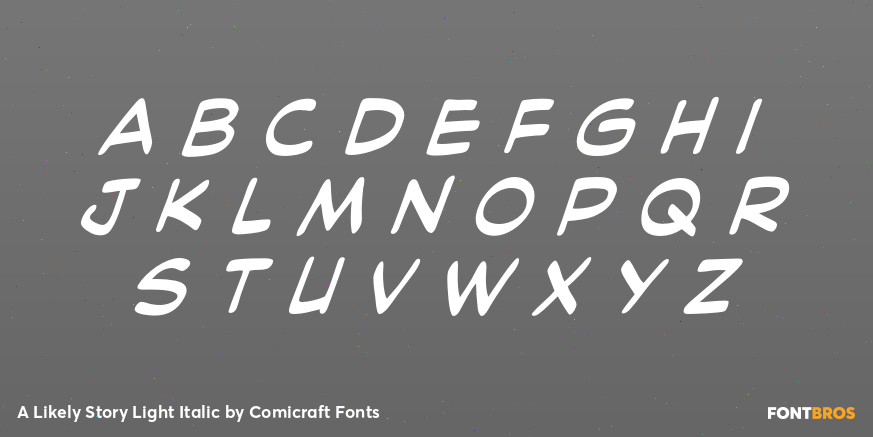 A Likely Story Light Italic Font Poster #2