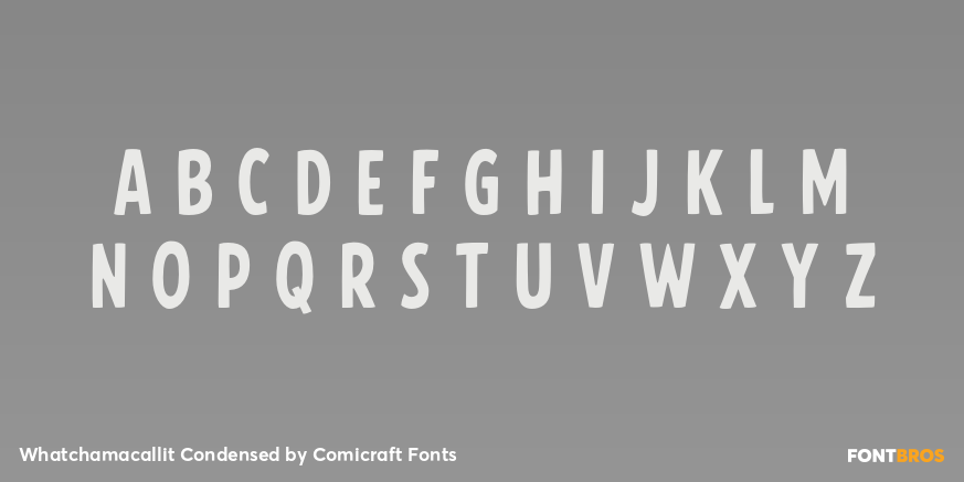 Whatchamacallit Condensed Font Poster #2