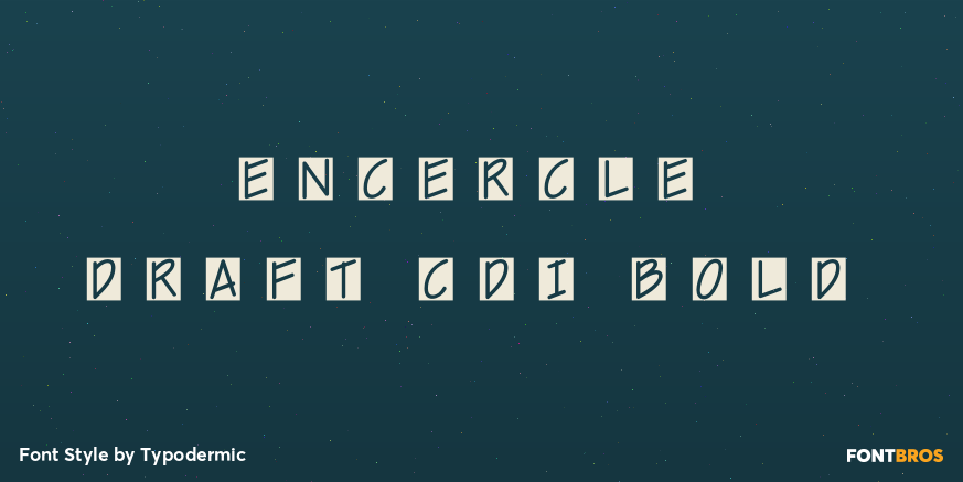 Encercle Draft CDI Bold Font Poster #1