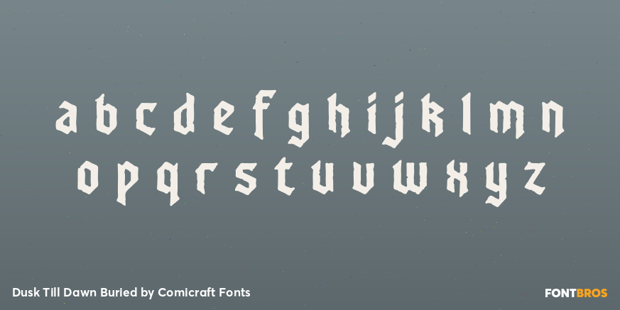 Dusk Till Dawn Buried Font Poster #1