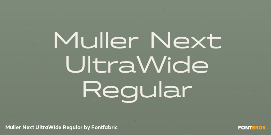 Muller Next UltraWide Regular Font Poster #1
