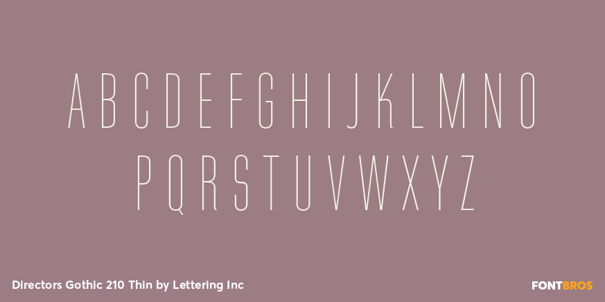 Directors Gothic 210 Thin Font Poster #2