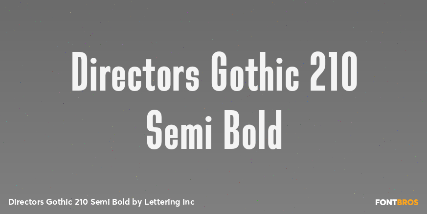 Directors Gothic 210 Semi Bold Font Poster #1