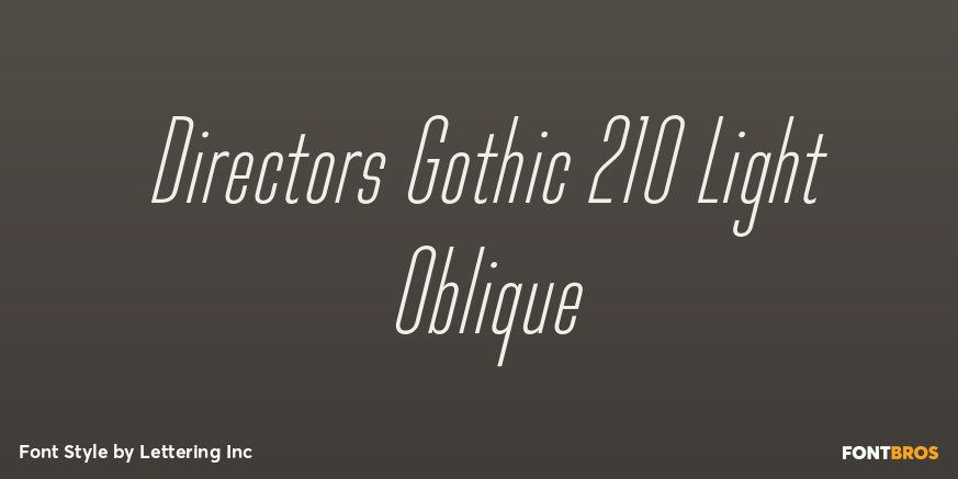Directors Gothic 210 Light Oblique Poster