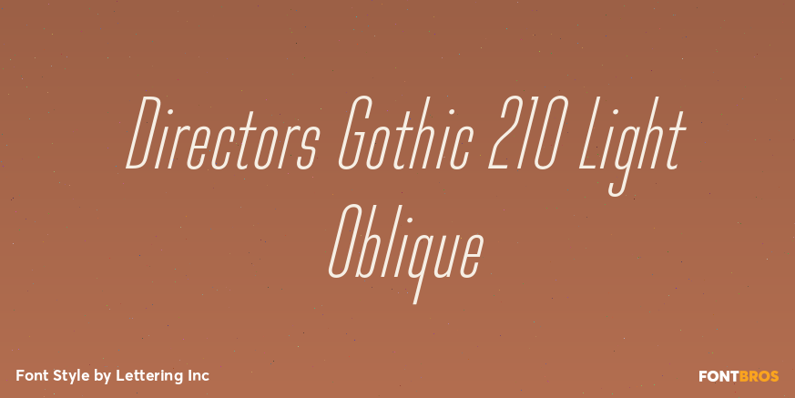 Directors Gothic 210 Light Oblique Poster