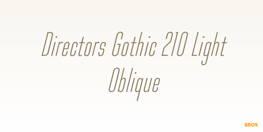 Directors Gothic 210 Light Oblique Poster