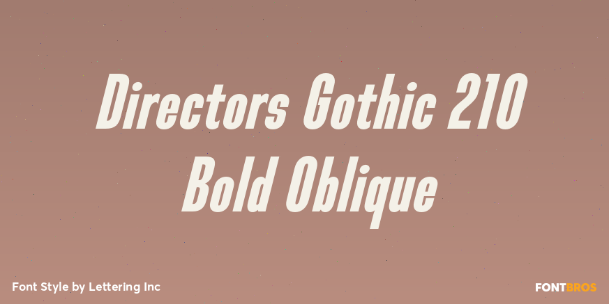 Directors Gothic 210 Bold Oblique Font Poster #1