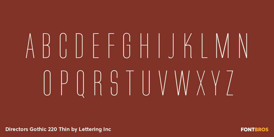 Directors Gothic 220 Thin Font Poster #2