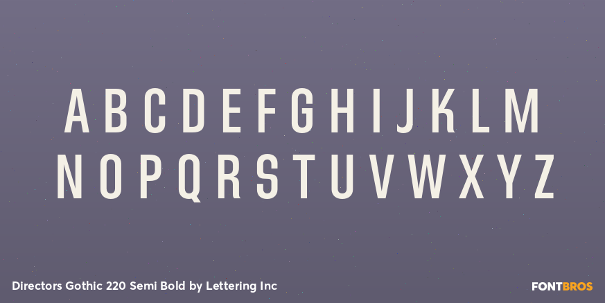 Directors Gothic 220 Semi Bold Font Poster #2