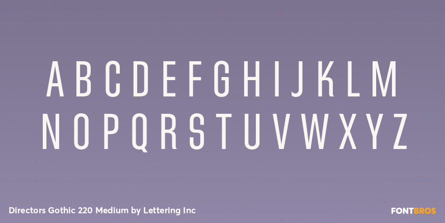 Directors Gothic 220 Medium Font Poster #2