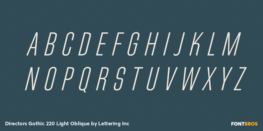 Directors Gothic 220 Light Oblique Font Poster #2