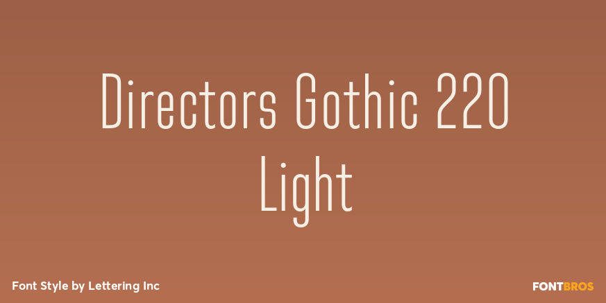 Directors Gothic 220 Light Font Poster #1