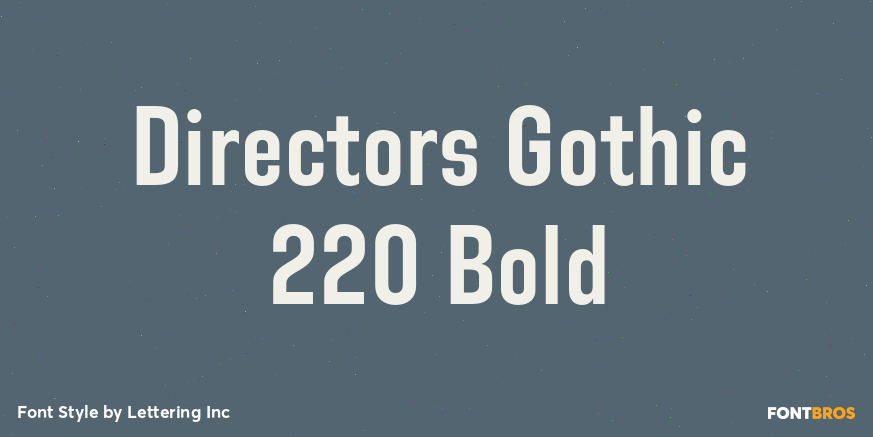 Directors Gothic 220 Bold Font Poster #1