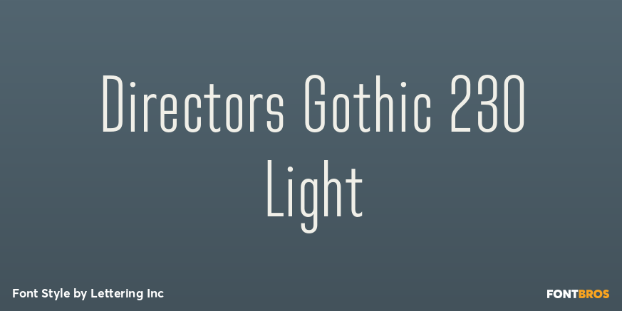 Directors Gothic 230 Light Font Poster #1