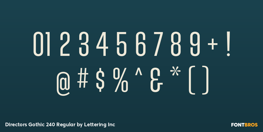 Directors Gothic 240 Regular Font Poster #4