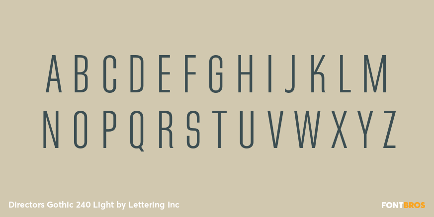 Directors Gothic 240 Light Font Poster #2