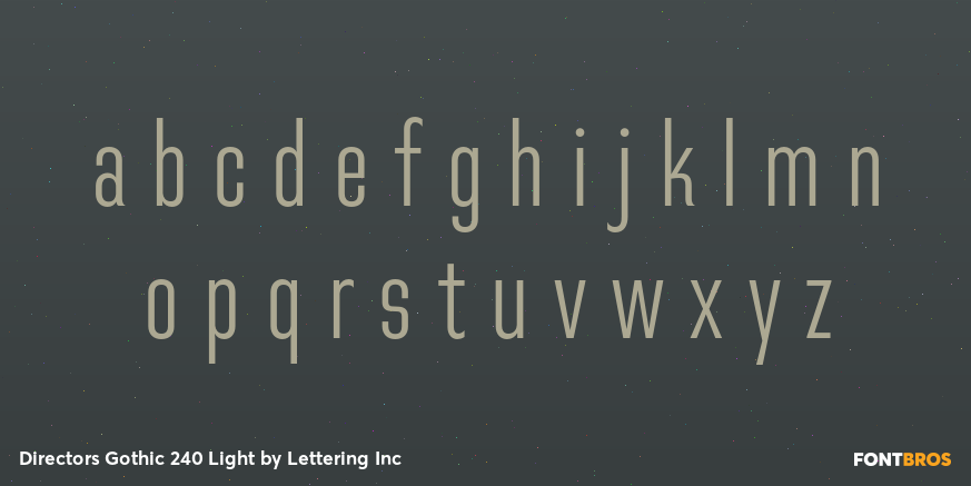 Directors Gothic 240 Light Font Poster #3