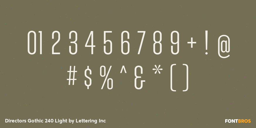 Directors Gothic 240 Light Font Poster #4