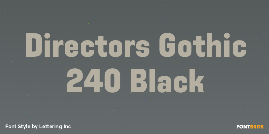 Directors Gothic 240 Black Font Poster #1