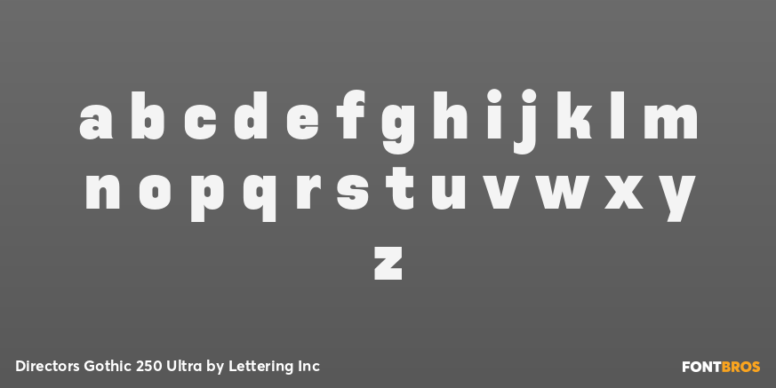 Directors Gothic 250 Ultra Font Poster #3