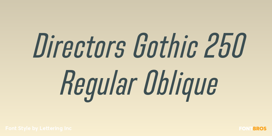 Directors Gothic 250 Regular Oblique Poster