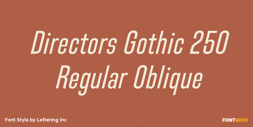 Directors Gothic 250 Regular Oblique Poster