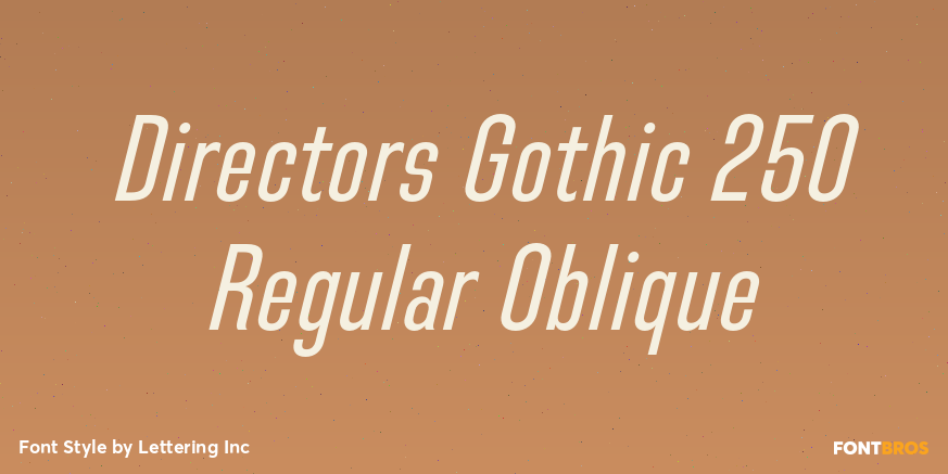 Directors Gothic 250 Regular Oblique Font Poster #1