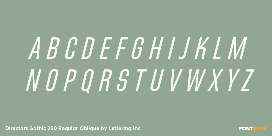 Directors Gothic 250 Regular Oblique Font Poster #2