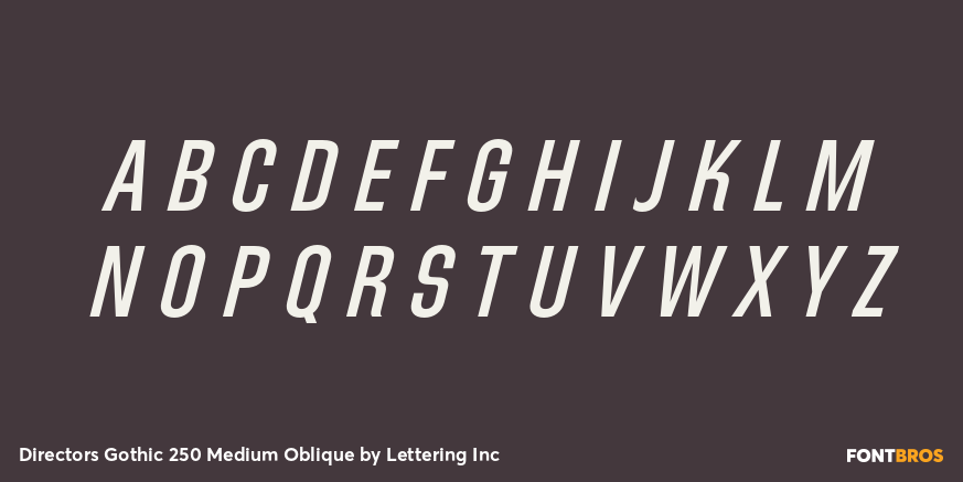 Directors Gothic 250 Medium Oblique Font Poster #2