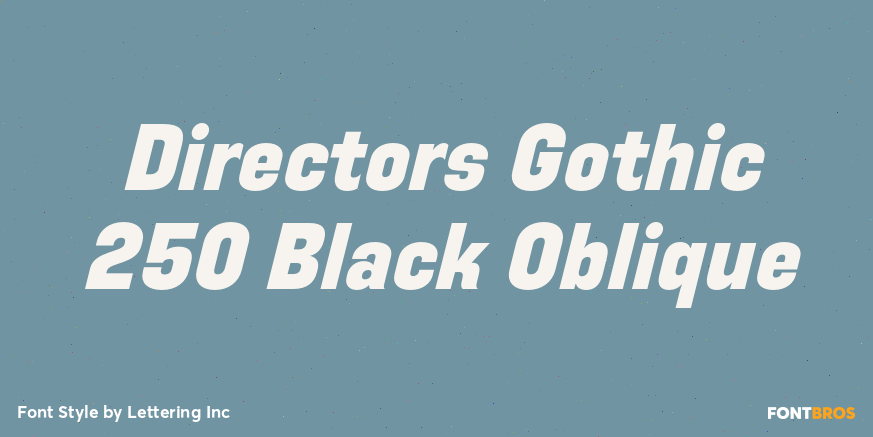 Directors Gothic 250 Black Oblique Poster