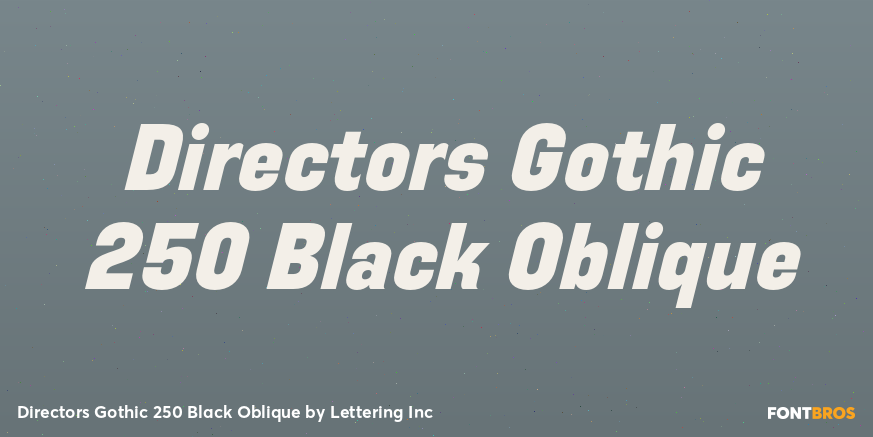 Directors Gothic 250 Black Oblique Poster