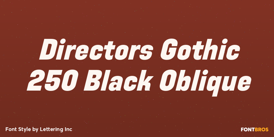 Directors Gothic 250 Black Oblique Poster