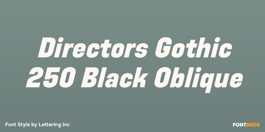 Directors Gothic 250 Black Oblique Poster