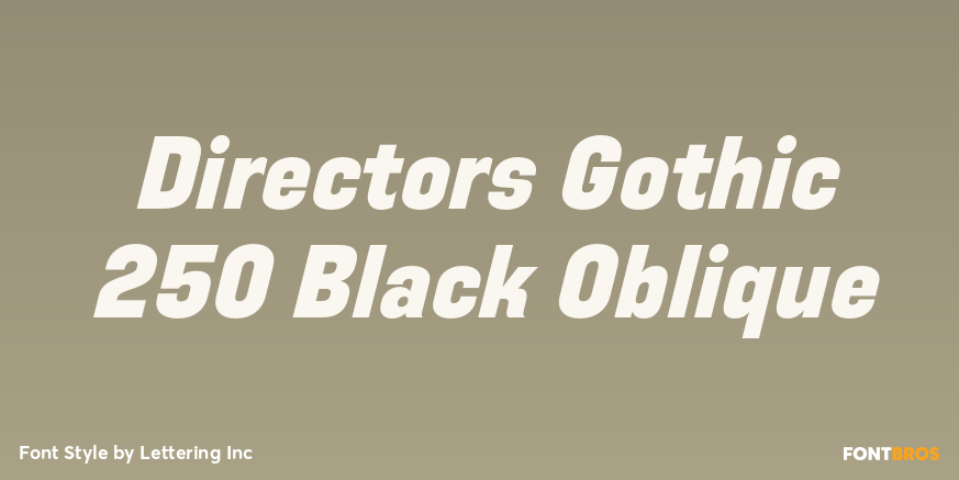 Directors Gothic 250 Black Oblique Poster