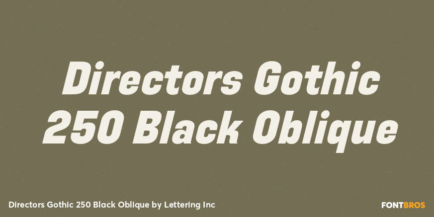 Directors Gothic 250 Black Oblique Poster