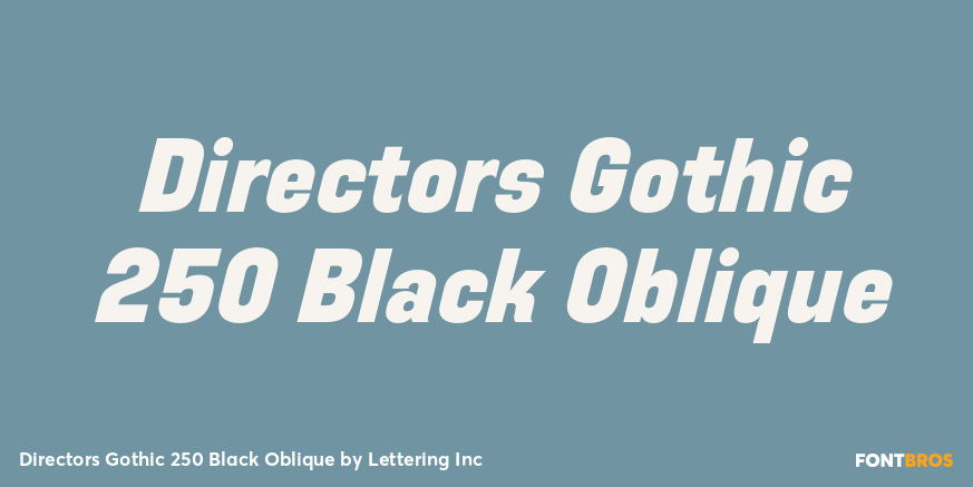 Directors Gothic 250 Black Oblique Poster